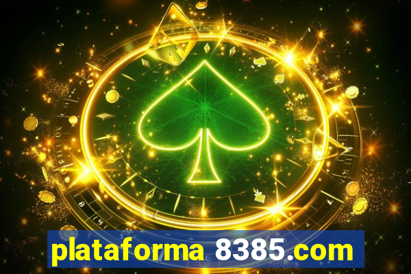 plataforma 8385.com